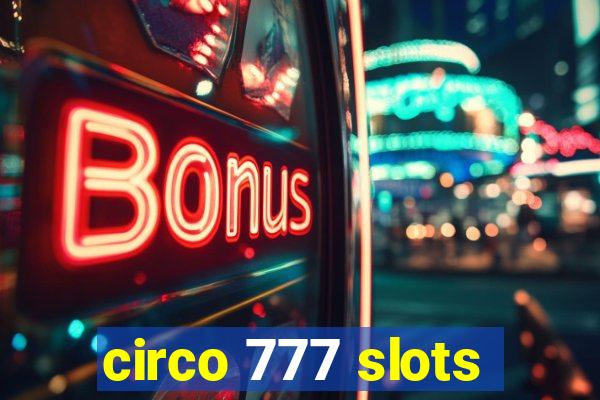 circo 777 slots